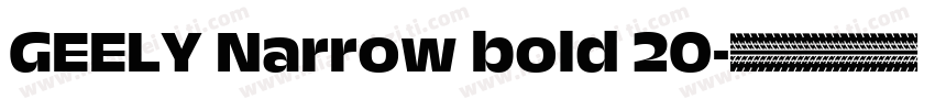 GEELY Narrow bold 20字体转换